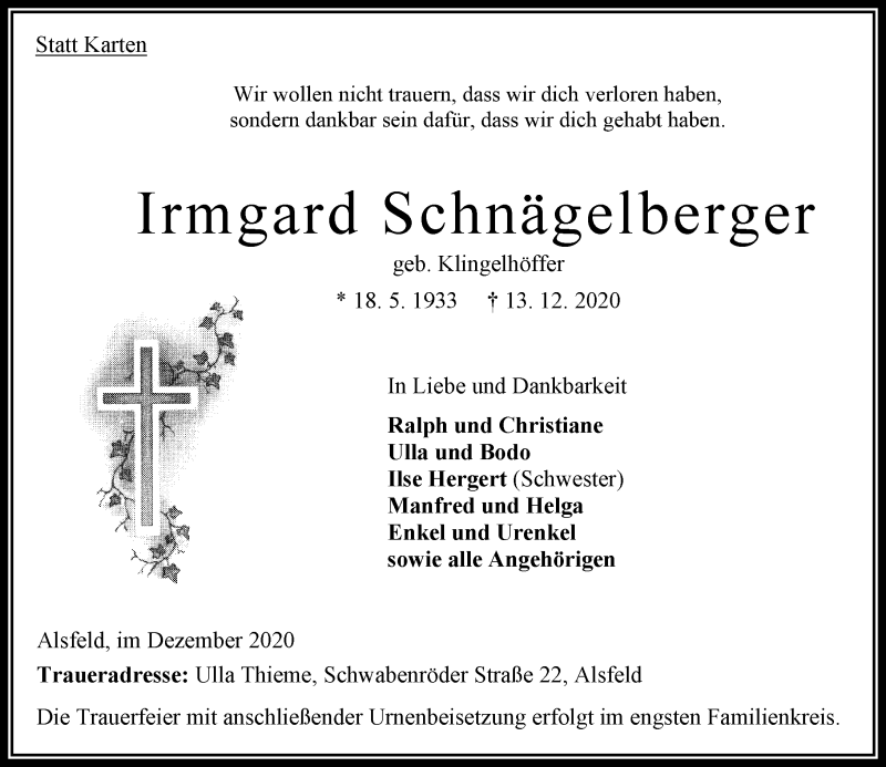  Traueranzeige für Irmgard Schnägelberger vom 19.12.2020 aus 563 Oberhessische Zeitung