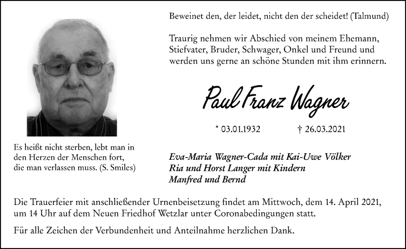  Traueranzeige für Paul Franz Wagner vom 08.04.2021 aus 201 Wetzlarer Neue Zeitung
